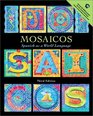 Mosaicos Spanish as a World Language with CDROM