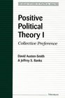 Positive Political Theory I Collective Preference