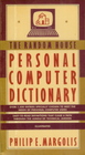 The Random House Personal Computer Dictionary