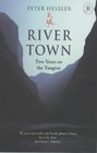 River Town  Two Years on the Yangtze