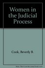 Women in the Judicial Process
