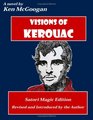 Visions of Kerouac Satori Magic Edition