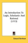 An Introduction To Logic Scholastic And Rational