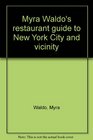 Myra Waldo's restaurant guide to New York City and vicinity