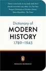 The New Penguin Dictionary of Modern History 17891945