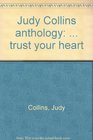 Judy Collins anthology  trust your heart