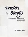 Index of Songs on Children's Recordings