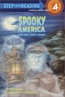 Spooky America : Four Real Ghost Stories (Step into Reading)
