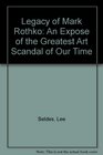 The Legacy of Mark Rothko