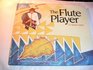The Flute Player An Apache Folktale