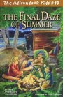The Adirondack Kids #10: The Final Daze of Summer
