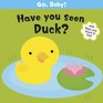 Have You Seen Duck
