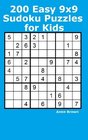 200 Easy 9x9 Sudoku Puzzles for Kids