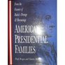 American Presidential Families