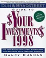 Dun  Bradstreet Guide to Your Investments 1998 The YearRound Investment Sourcebook for Managing Your Personal Finances