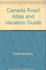 Rand McNally Canada Road Atlas  Vacation Guide 1996