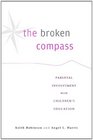 The Broken Compass Parental Involvement with Children's Education