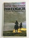 Bridger The Story of a Mountain Man