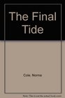 The Final Tide