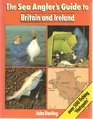 SEA ANGLER'S GUIDE TO BRITAIN AND IRELAND