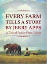 Every Farm Tells a Story A Tale of Family Farm Values