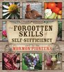 The Forgotten Skills of SelfSufficiency Used by the Mormon Pioneers