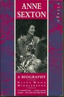 Anne Sexton a Biography
