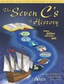 The Seven C's of History Helping Children Defend Their Faith