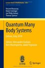 Quantum Many Body Systems Cetraro Italy 2010 Editors  Alessandro Giuliani Vieri Mastropietro Jakob Yngvason