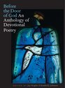 Before the Door of God: An Anthology of Devotional Poetry