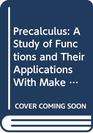 Precalculus A Study of Functions and Their Applications