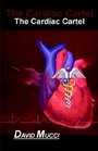 The Cardiac Cartel