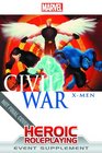 Marvel Heroic RPG Civil War  XMen Supplement