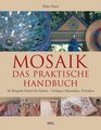Mosaik  Das praktische Handbuch