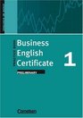 Business English Certificate 1 Preliminary Practice Book