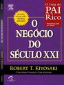 O NEGOCIO DO SECULO XXI  PORTUGUES BRASIL