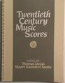 Twentieth Century Music Scores