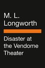 Disaster at the Vendome Theater (A Provençal Mystery)