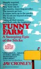 Funny Farm A Sweeping Epic of the Sticks