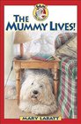 Mummy Lives