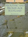 Neolithic and Bronze Age Scotland