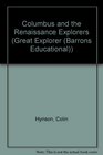 Columbus & the Renaissance Explorers (Great Explorer Series)