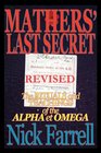 Mathers' Last Secret REVISED  The Rituals and Teachings of the Alpha et Omega