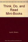 Think, Do, and Read Mini-Books