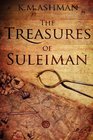 The Treasures of Suleiman