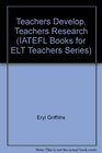 Teachers Develop Teachers Research