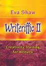 Writeriffic II Creativity Training for Writers