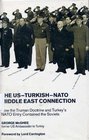 The UsTurkishNATO Middle East Connection How the Truman Doctrine Contained the Soviets in the Middle East