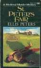 St. Peter's Fair (Brother Cadfael, Bk 4)