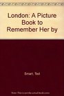 Picture Book to Remember Her By London